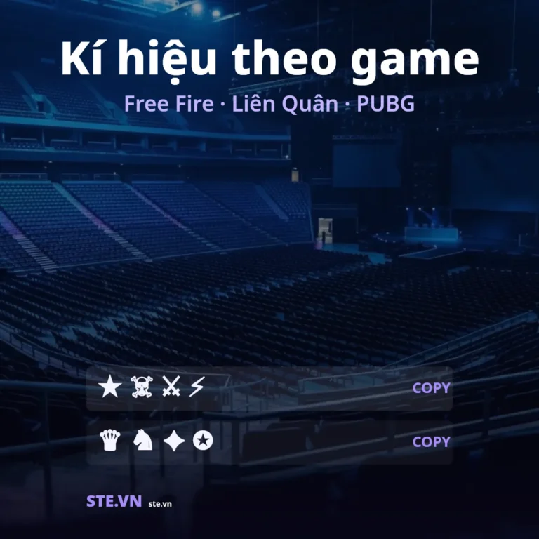 Kí tự đặc biệt trong Gaming: Free Fire, Liên Quân, Play Together, PUBG Mobile