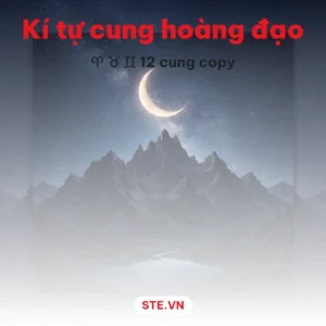 Kí tự 12 cung hoàng đạo ♈ ♉ ♊ để chép và dán