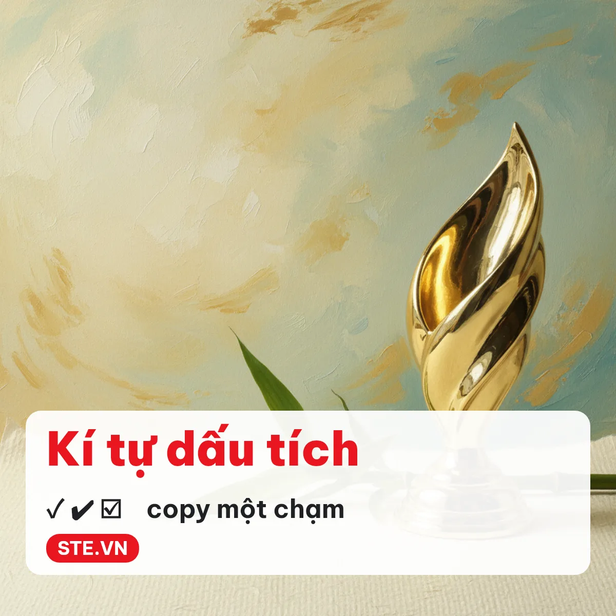 Kí tự dấu tích và tích xanh ✓ ✔ ☑ ✅ để chép và dán