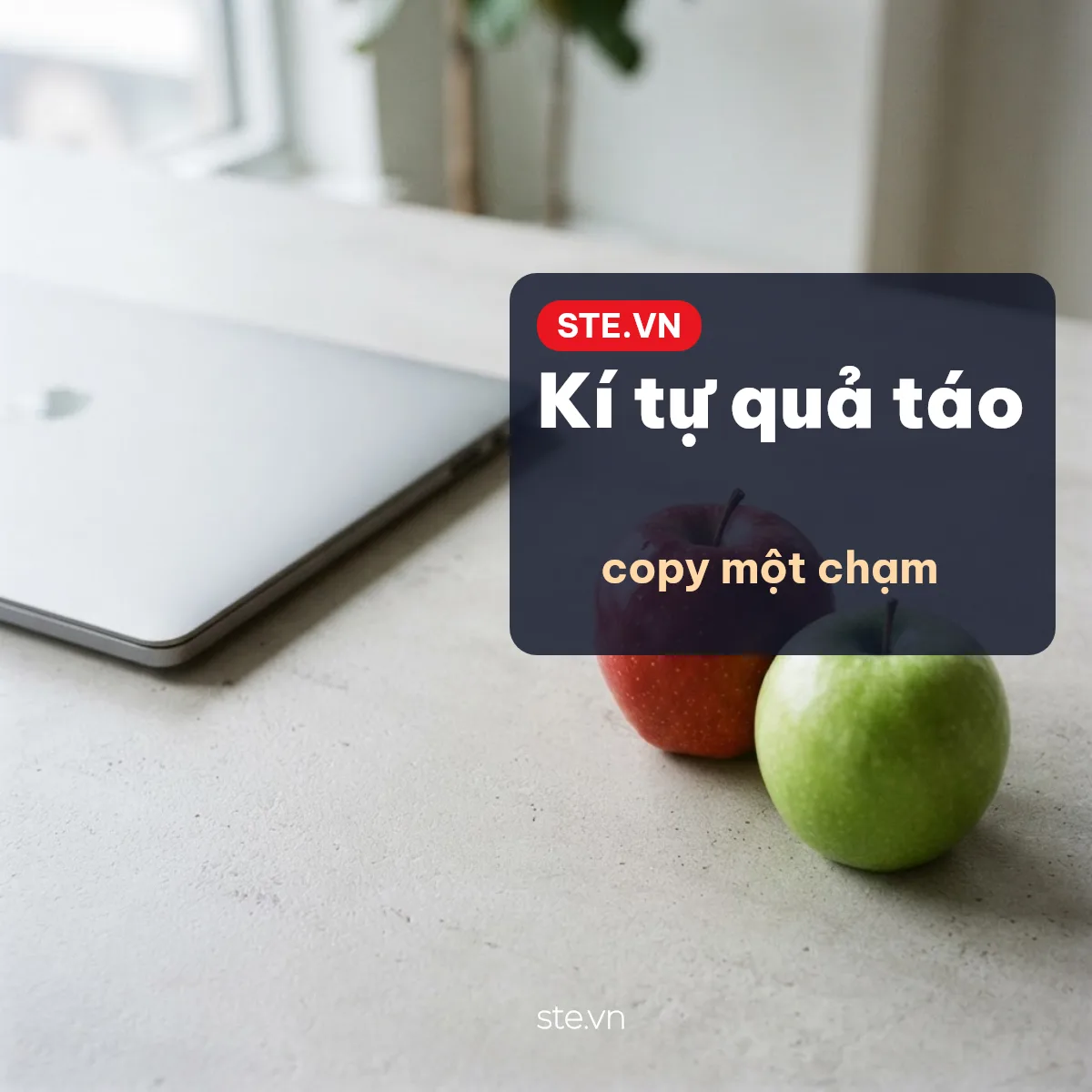 Kí tự quả táo 🍎 🍏 để chép và dán