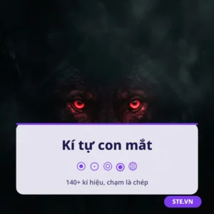 Kí tự con mắt 👁 ◉ ⊙ copy một chạm